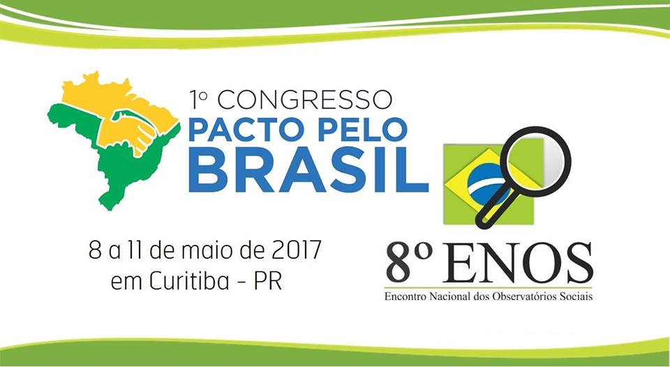 Curitiba sediará o 1º Congresso do Pacto Pelo Brasil